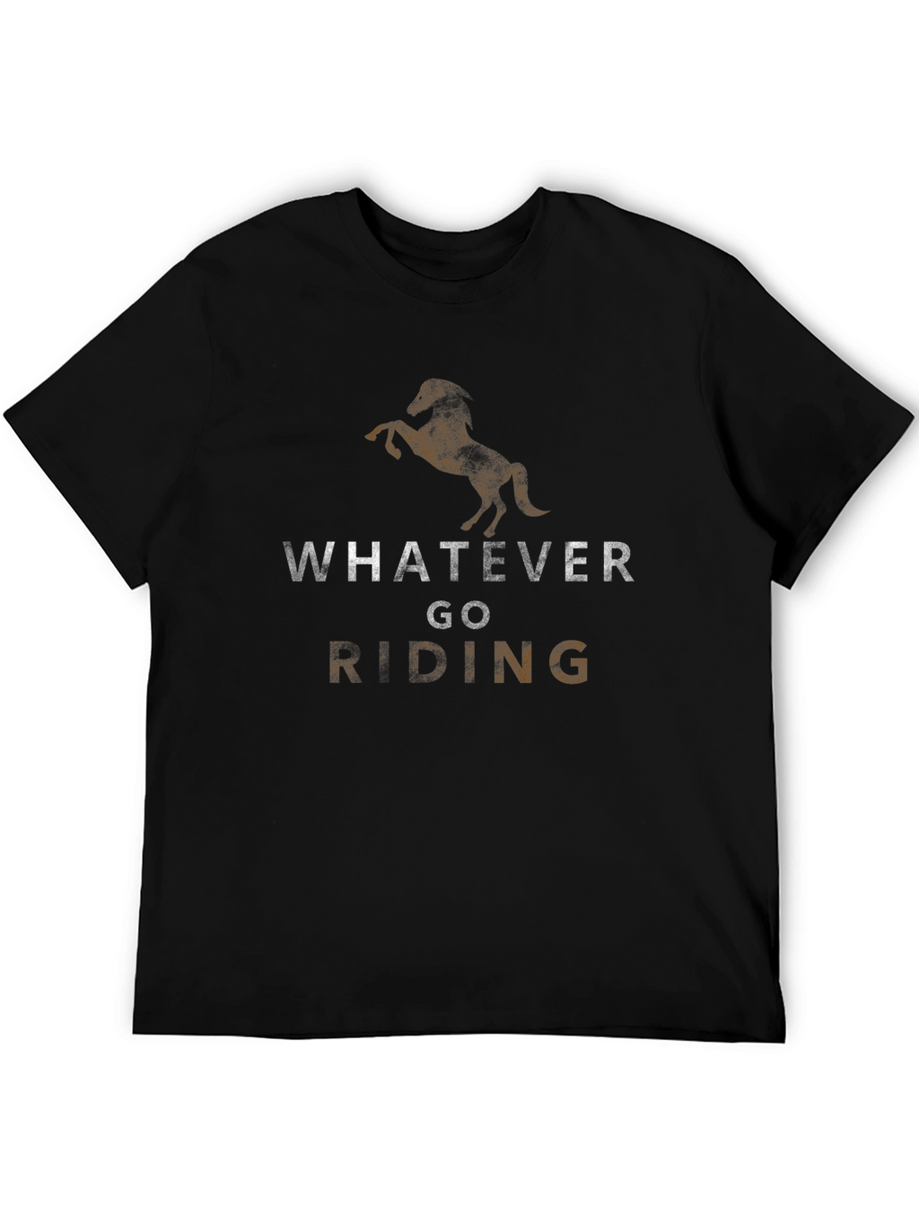 Whatever Go Riding Black Graphic T-Shirt