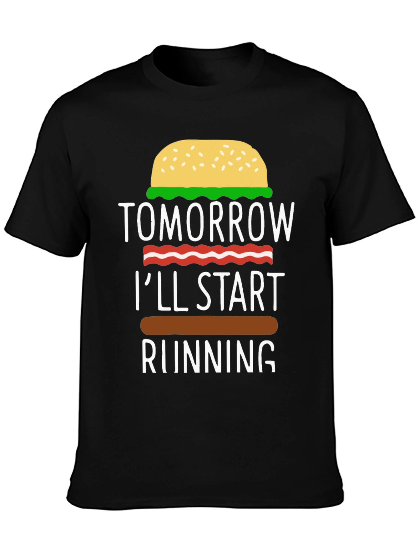 Humorous Tomorrow Ill Start Running Burger T-Shirt