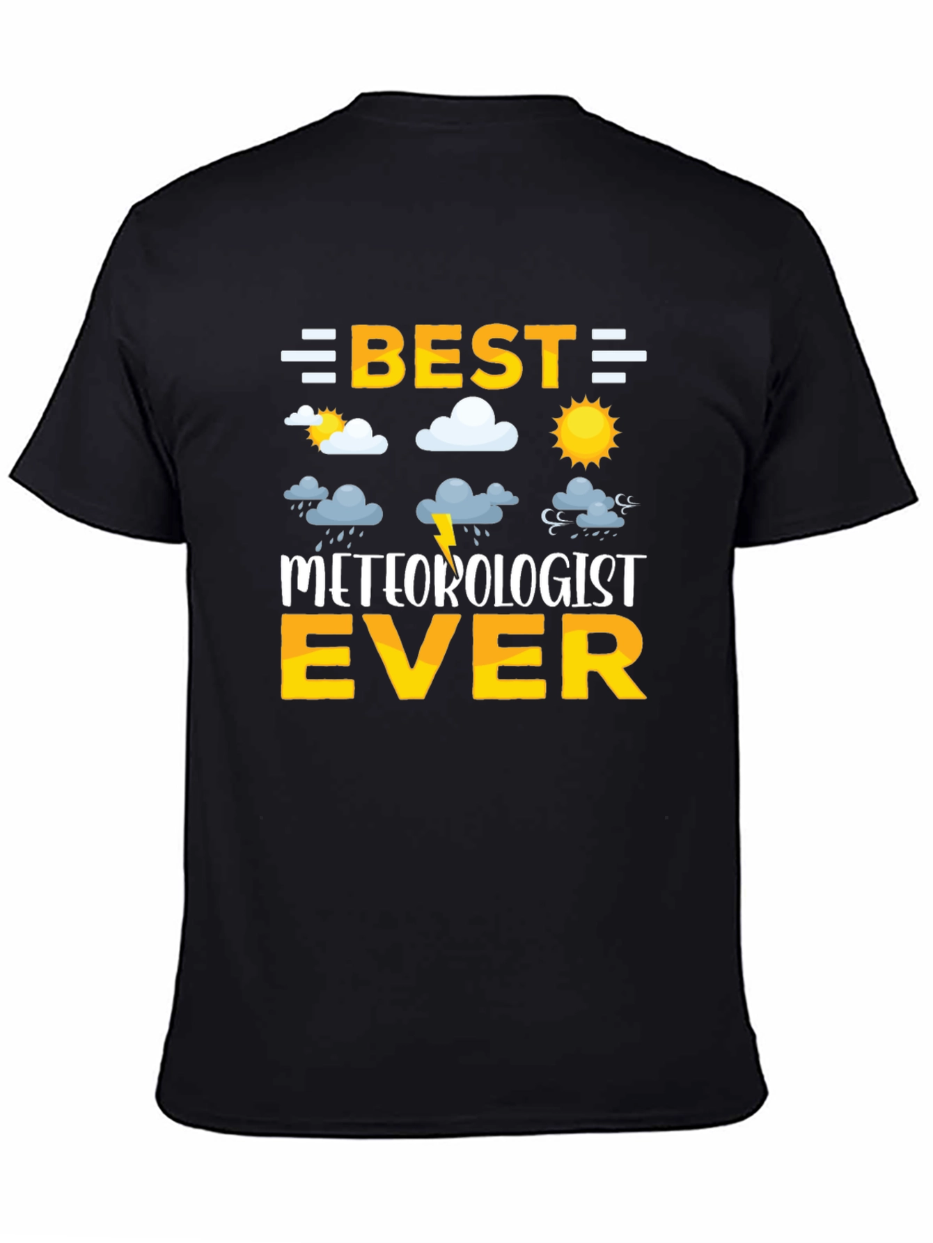 Best Meteorologist Ever T-Shirt - Weather Enthusiast Gift