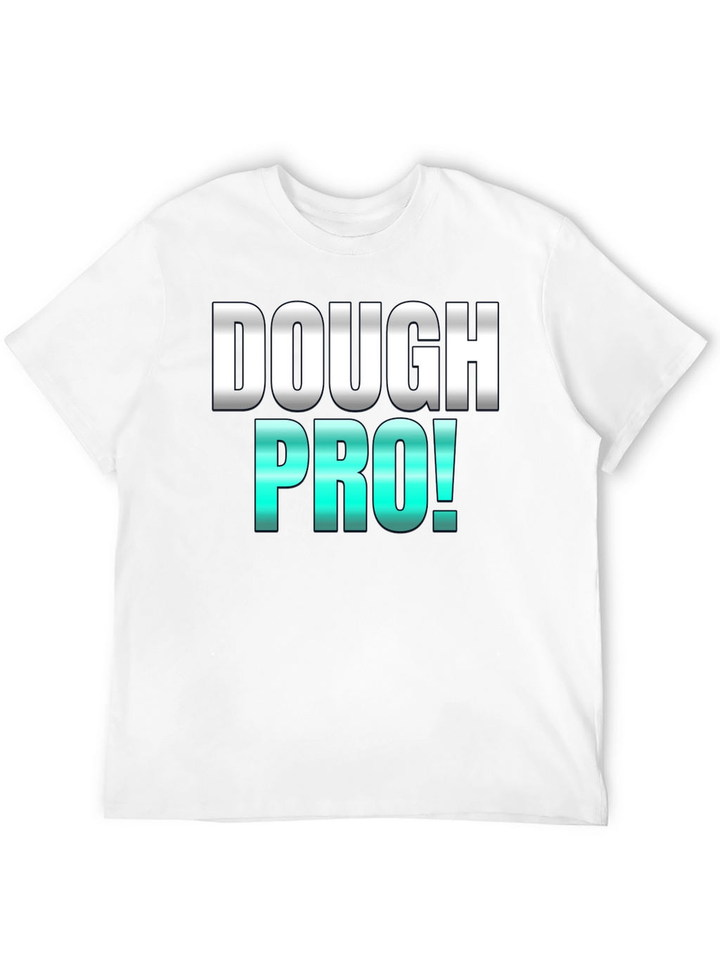 Dough Pro! Graphic Tee -  Bakers Humor T-Shirt