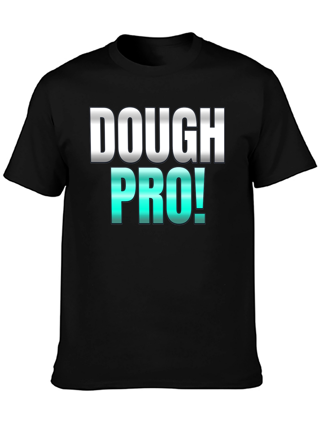 Dough Pro! Graphic Tee -  Bakers Humor T-Shirt