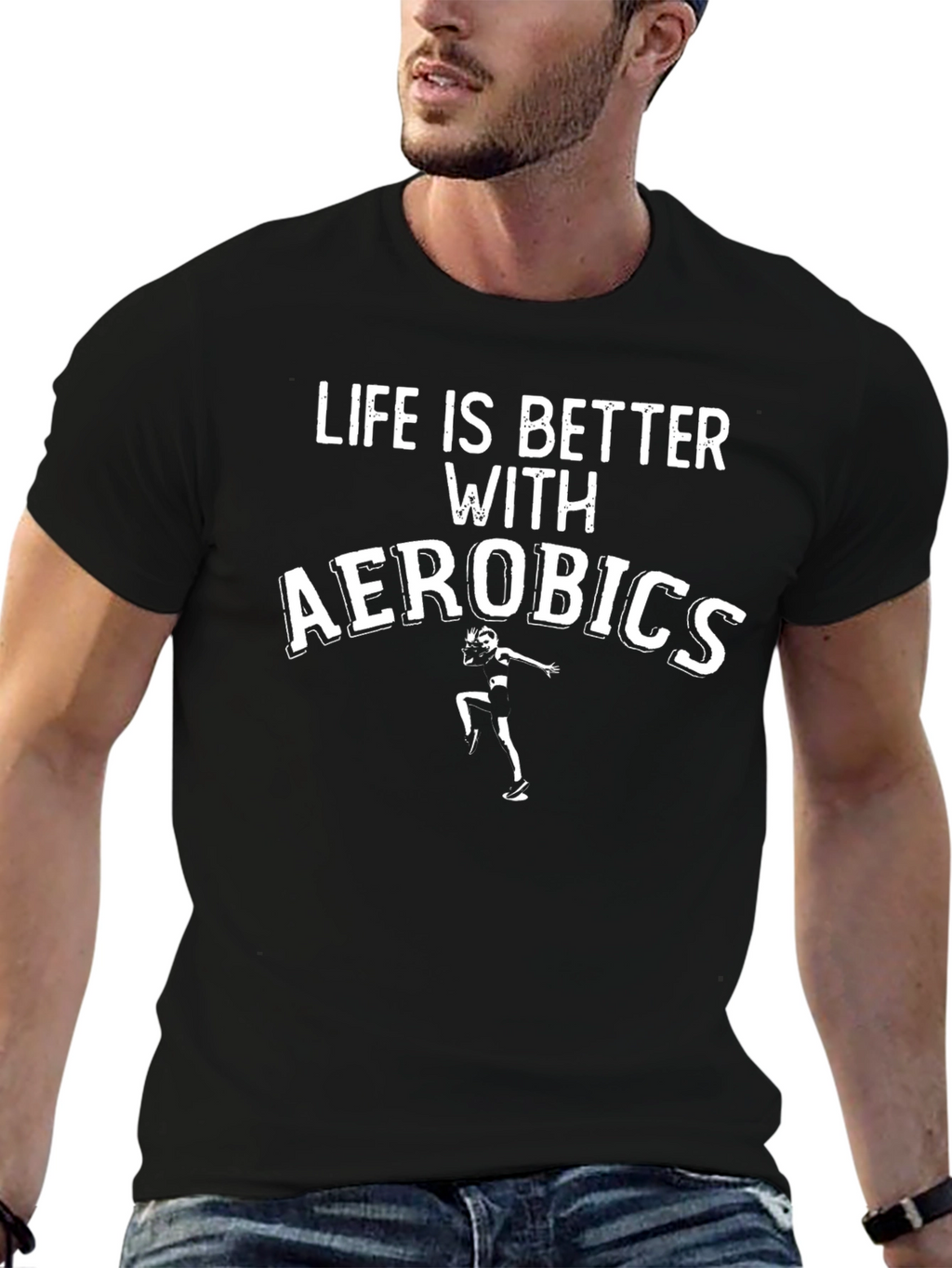 Life is Better With Aerobics T-Shirt