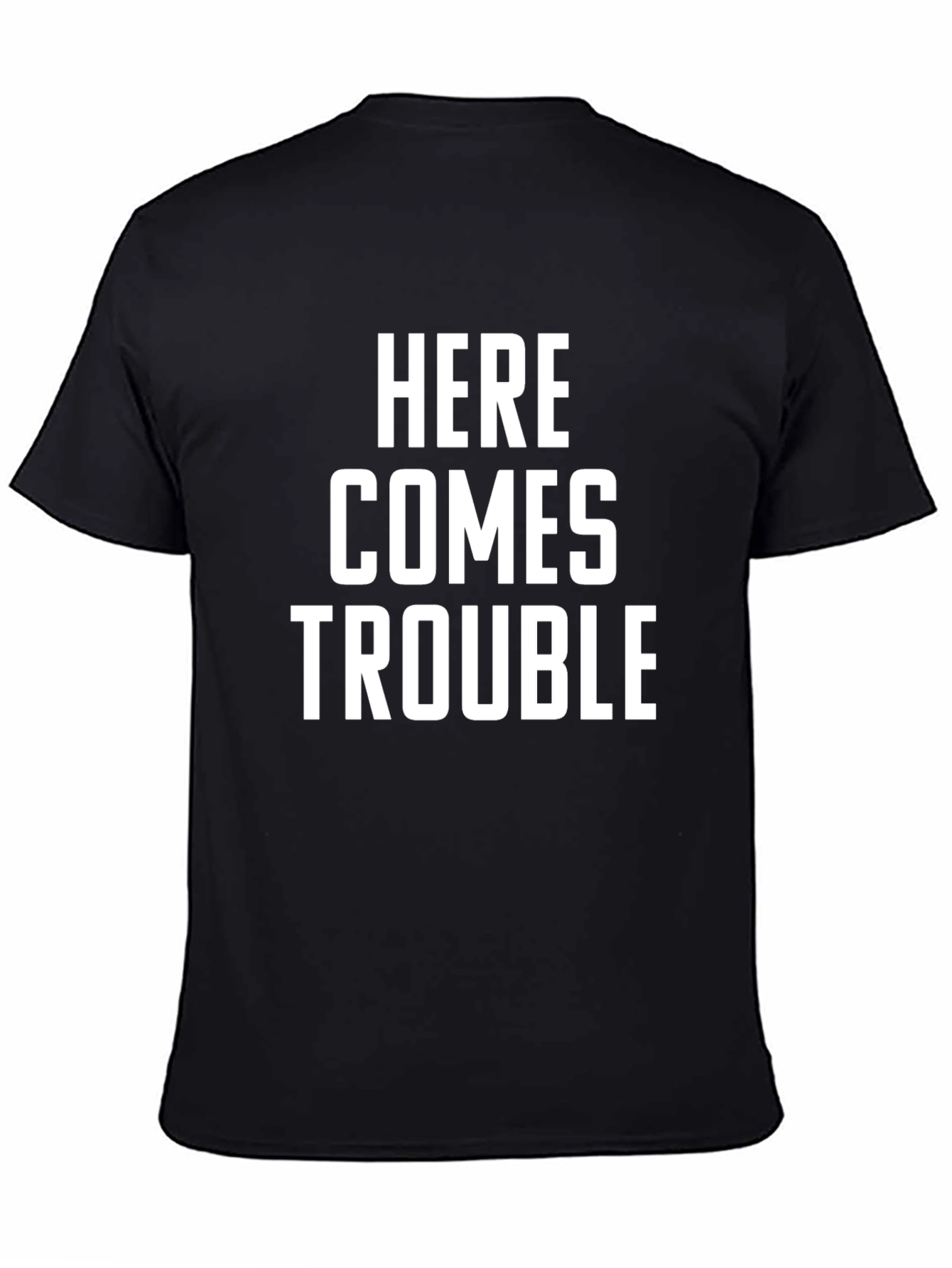 Here Comes Trouble Graphic T-Shirt