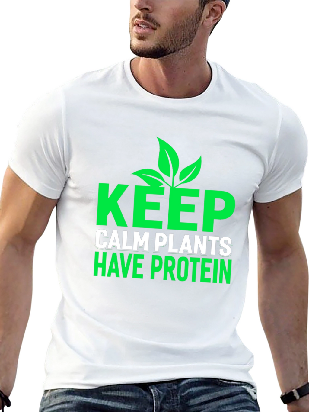 Keep Calm Plants Have Protein T-Shirt - Vegan Friendly