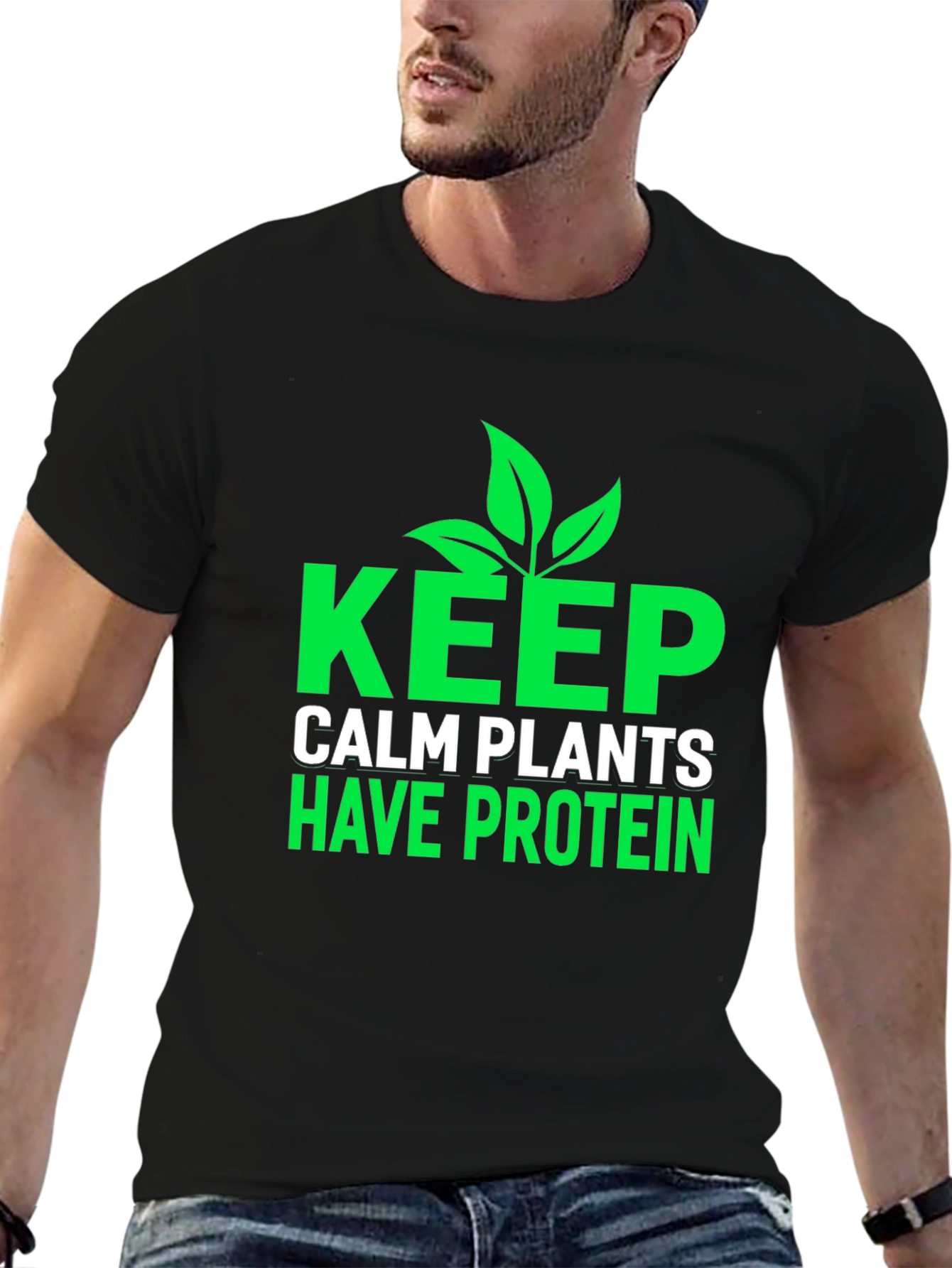 Keep Calm Plants Have Protein T-Shirt - Vegan Friendly