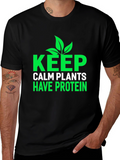 Keep Calm Plants Have Protein T-Shirt - Vegan Friendly