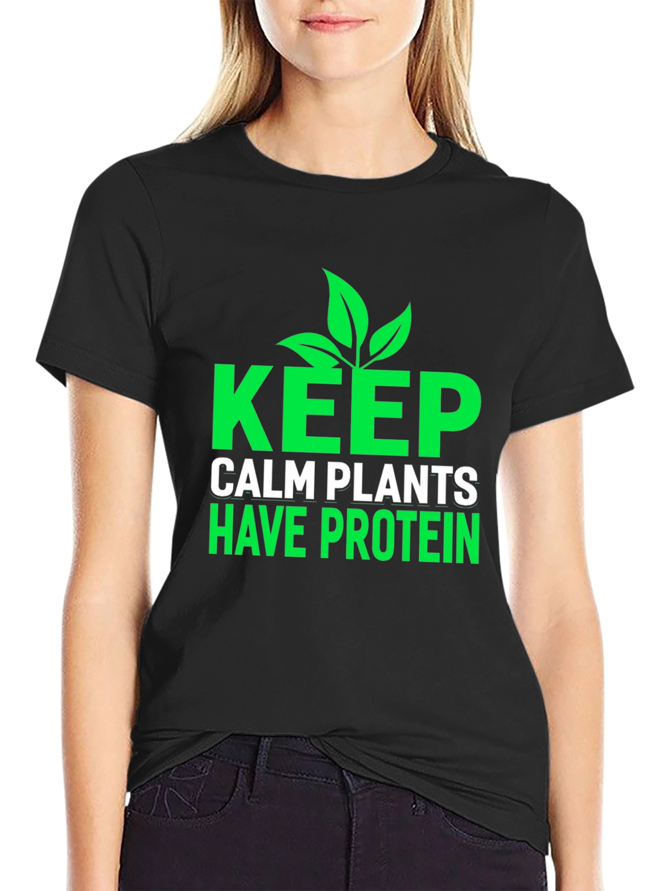 Keep Calm Plants Have Protein T-Shirt - Vegan Friendly