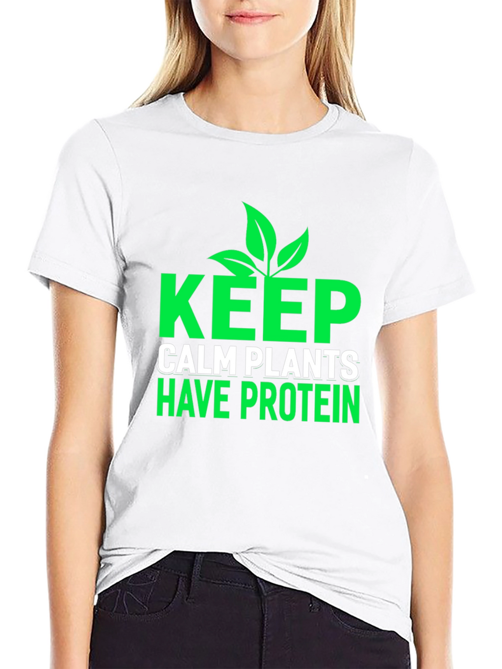 Keep Calm Plants Have Protein T-Shirt - Vegan Friendly