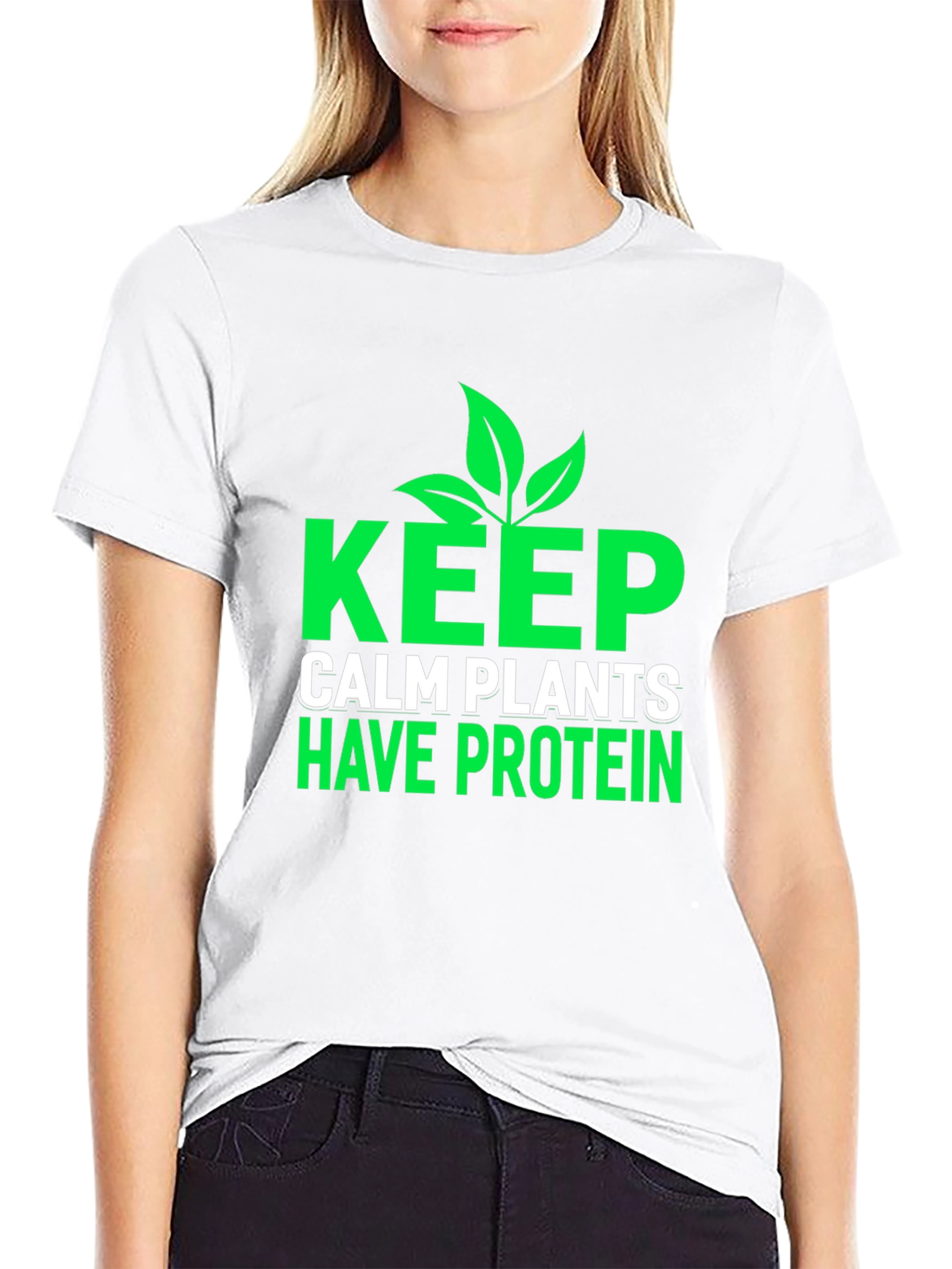 Keep Calm Plants Have Protein T-Shirt - Vegan Friendly