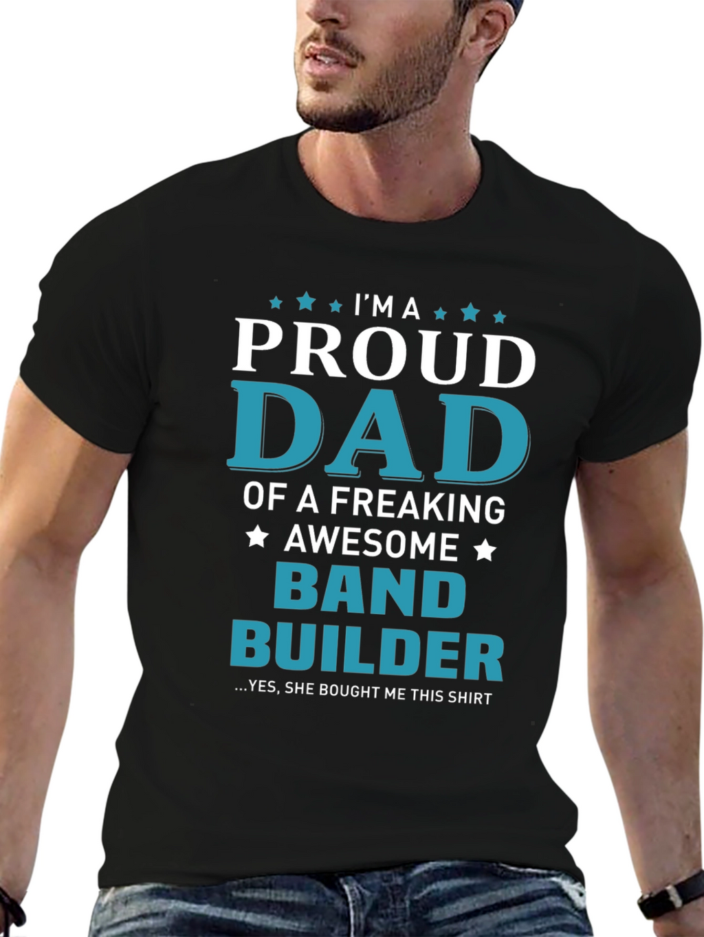 Proud Dad Band Builder T-Shirt