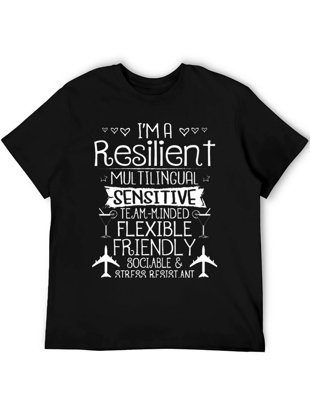 Resilient Multilingual T-Shirt - Positive Attribute Design