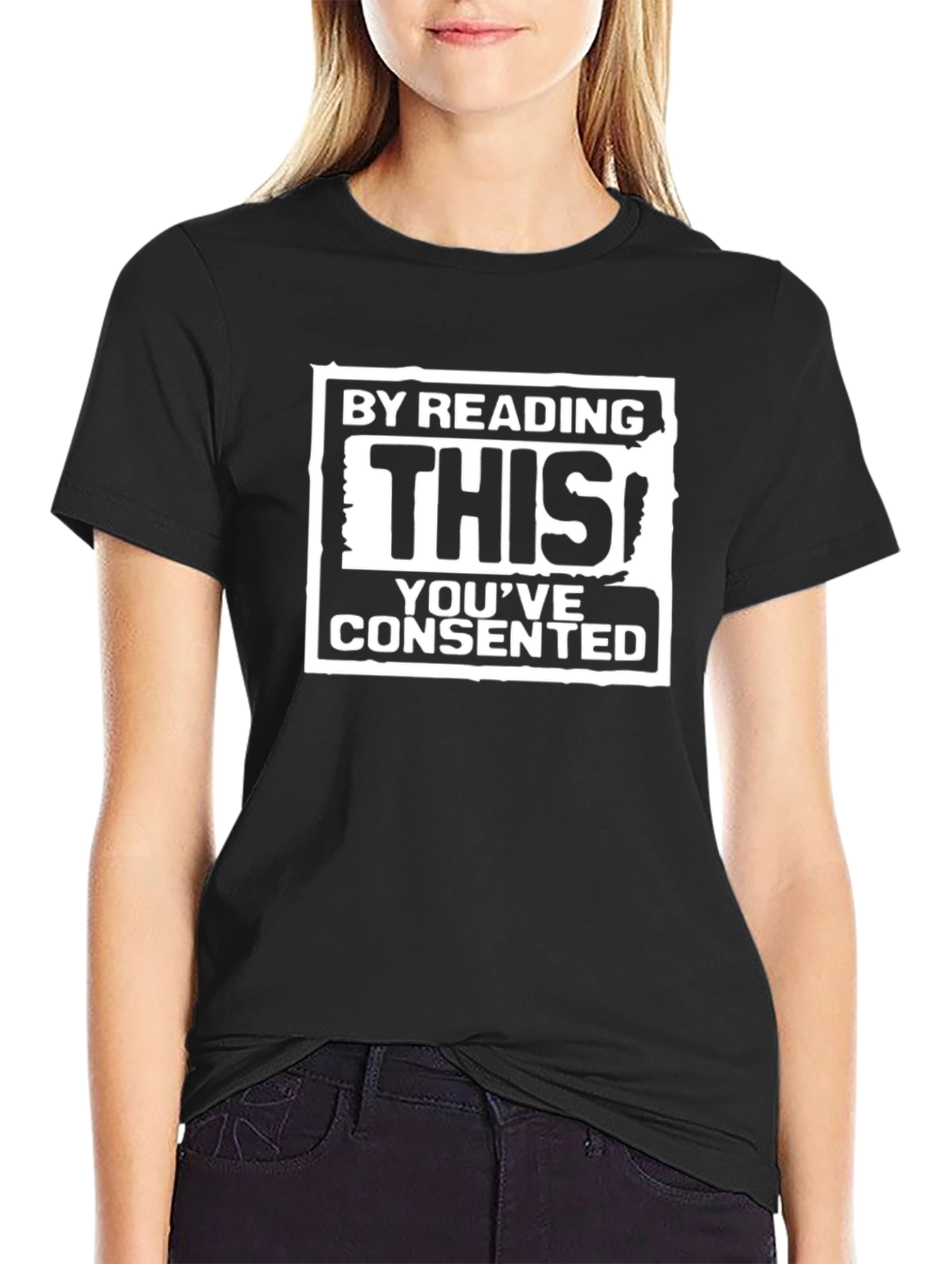 Humorous By Reading This Consent T-Shirt