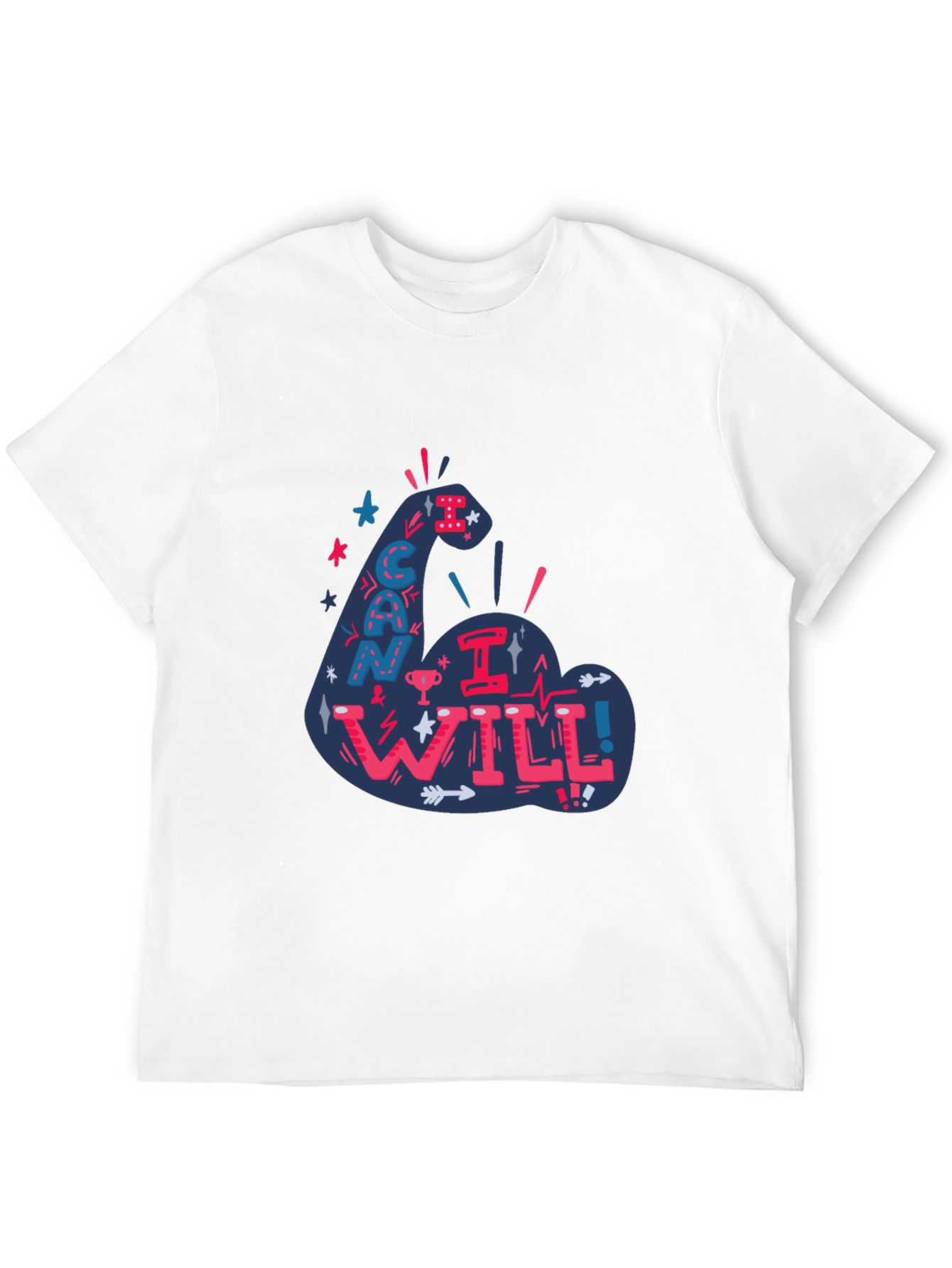 I Can I Will T-Shirt - Motivational Graphic Tee
