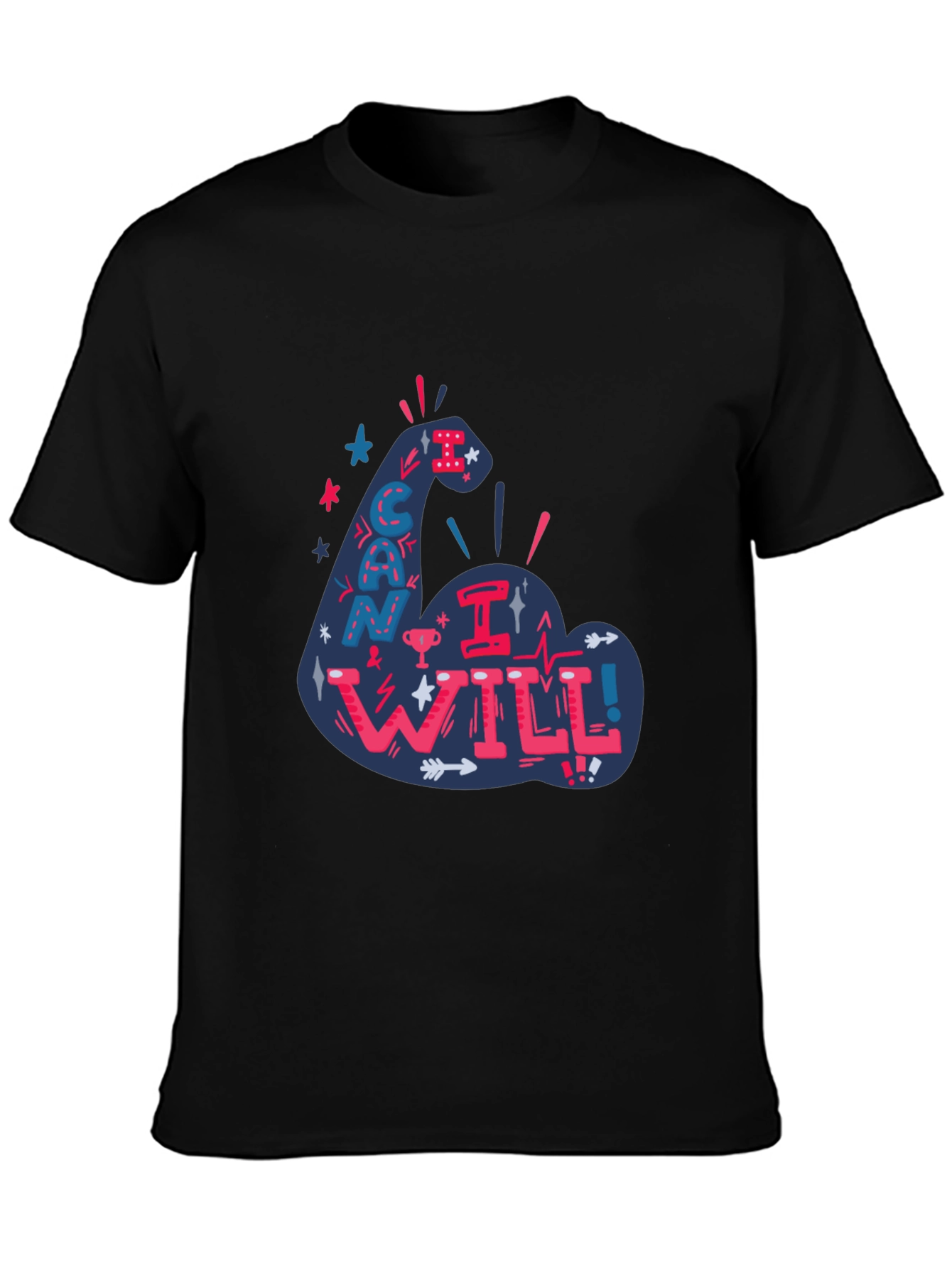 I Can I Will T-Shirt - Motivational Graphic Tee