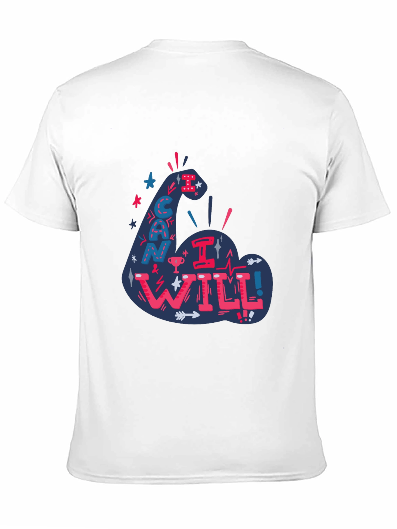 I Can I Will T-Shirt - Motivational Graphic Tee