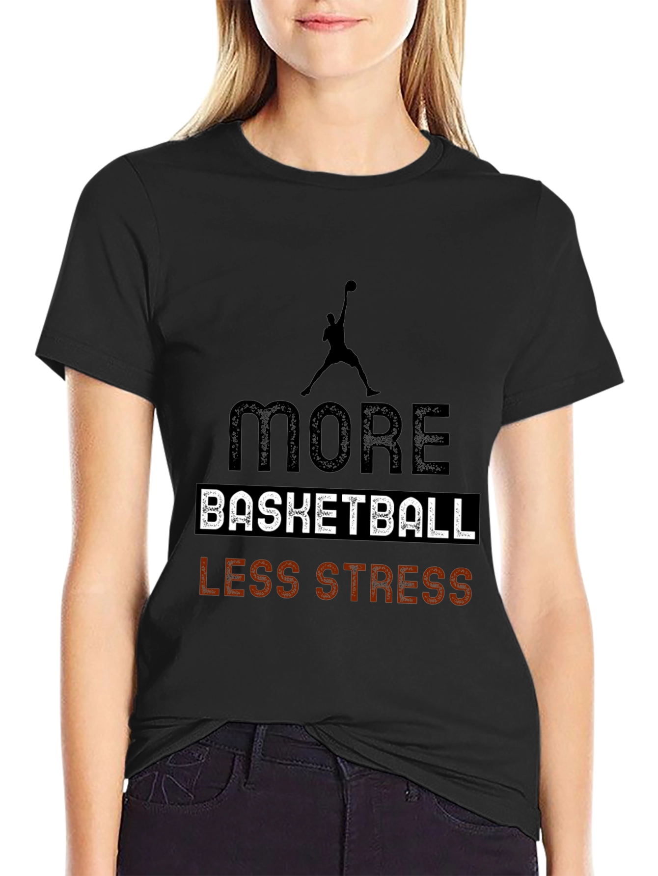 More Basketball Less Stress Black T-Shirt