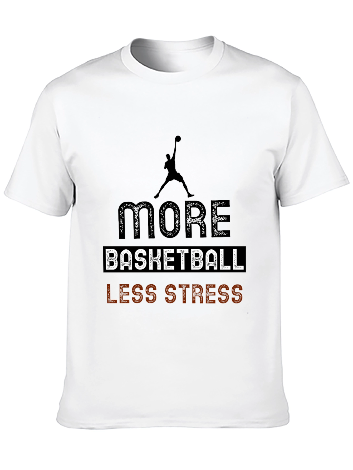 More Basketball Less Stress Black T-Shirt