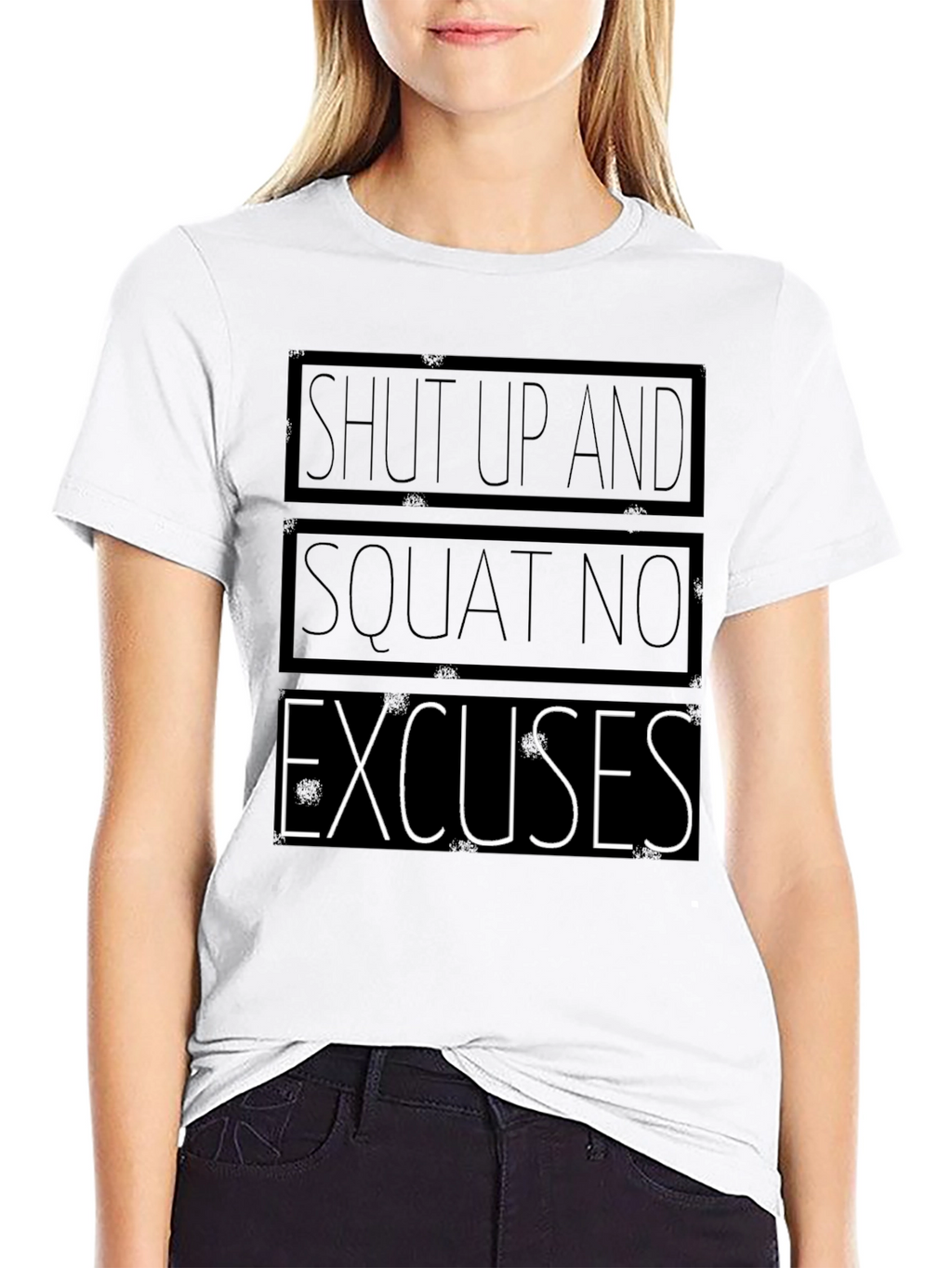 Shut Up and Squat T-Shirt