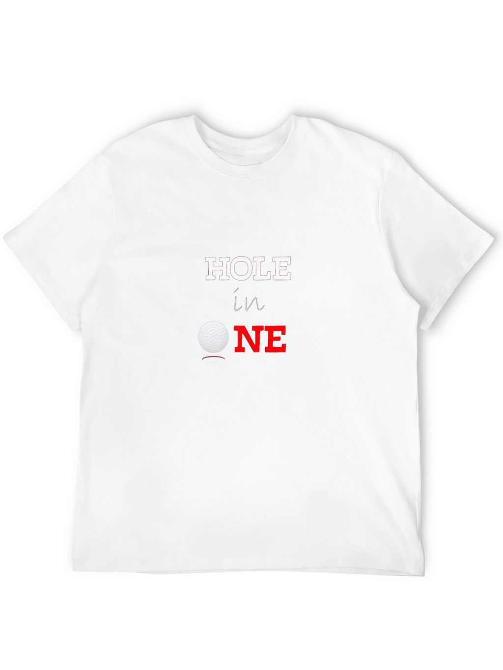 Hole In One Golf T-Shirt