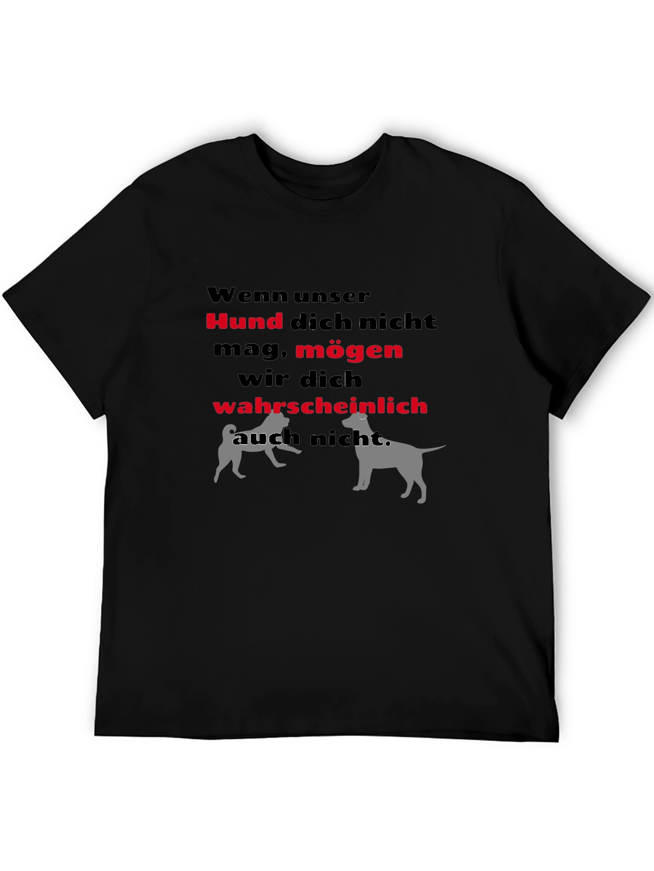 Humorous Dog Lover T-Shirt