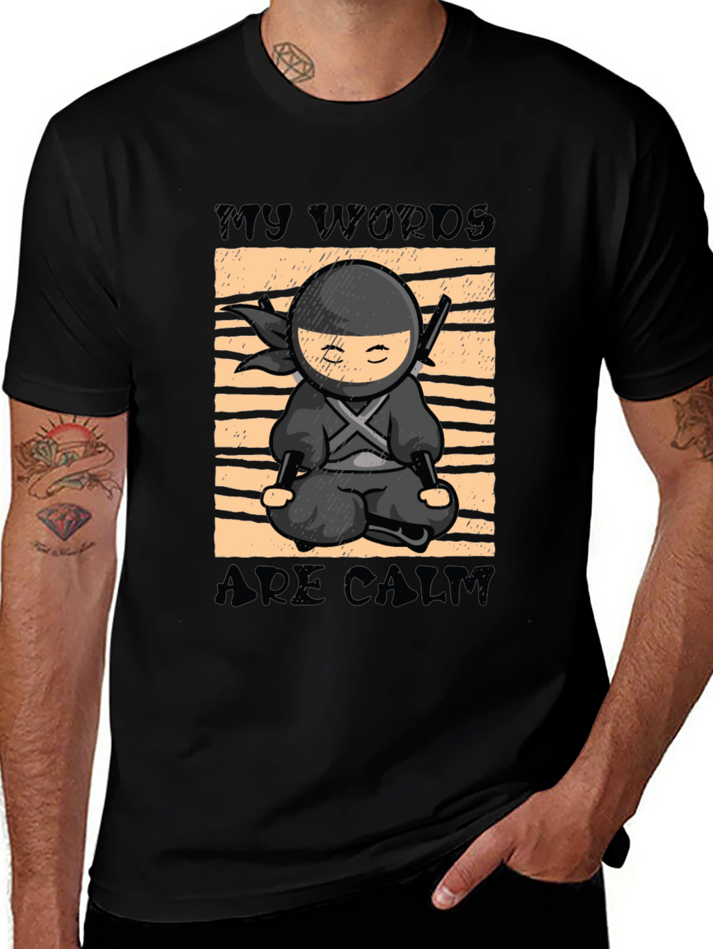 My Words Are Calm Ninja T-Shirt