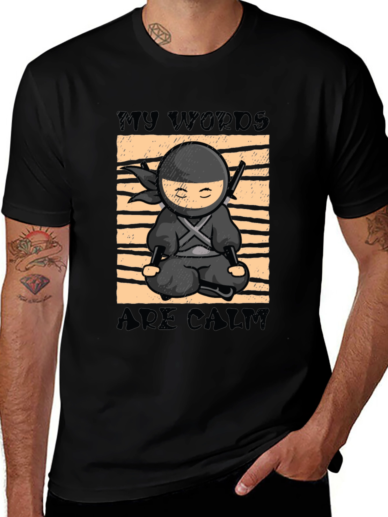 My Words Are Calm Ninja T-Shirt