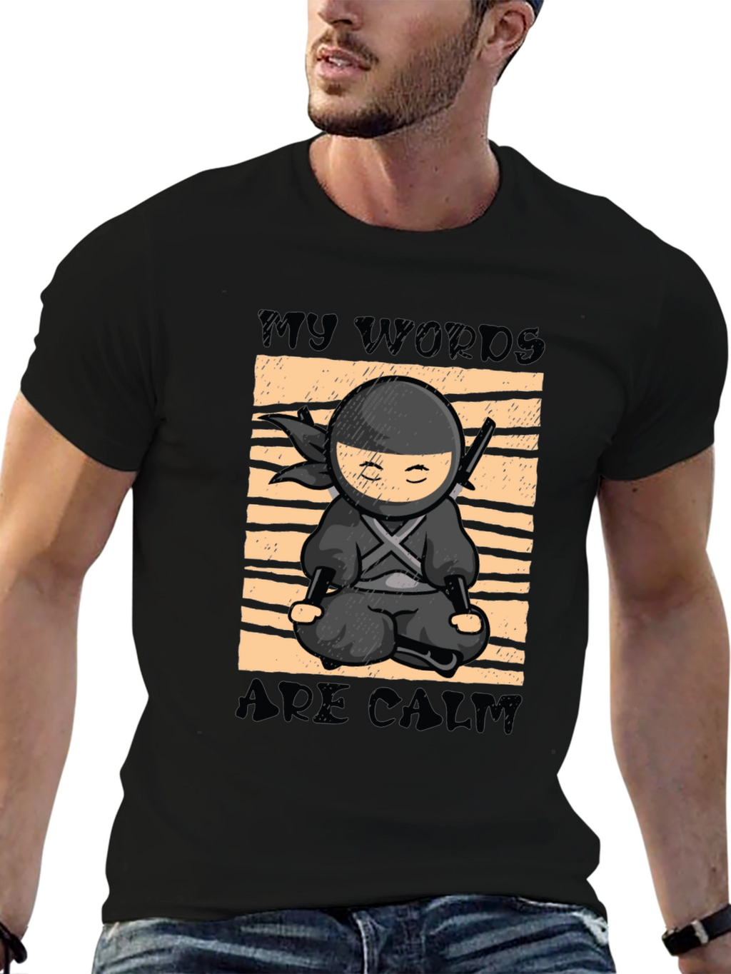 My Words Are Calm Ninja T-Shirt