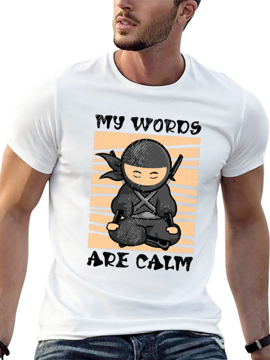 My Words Are Calm Ninja T-Shirt