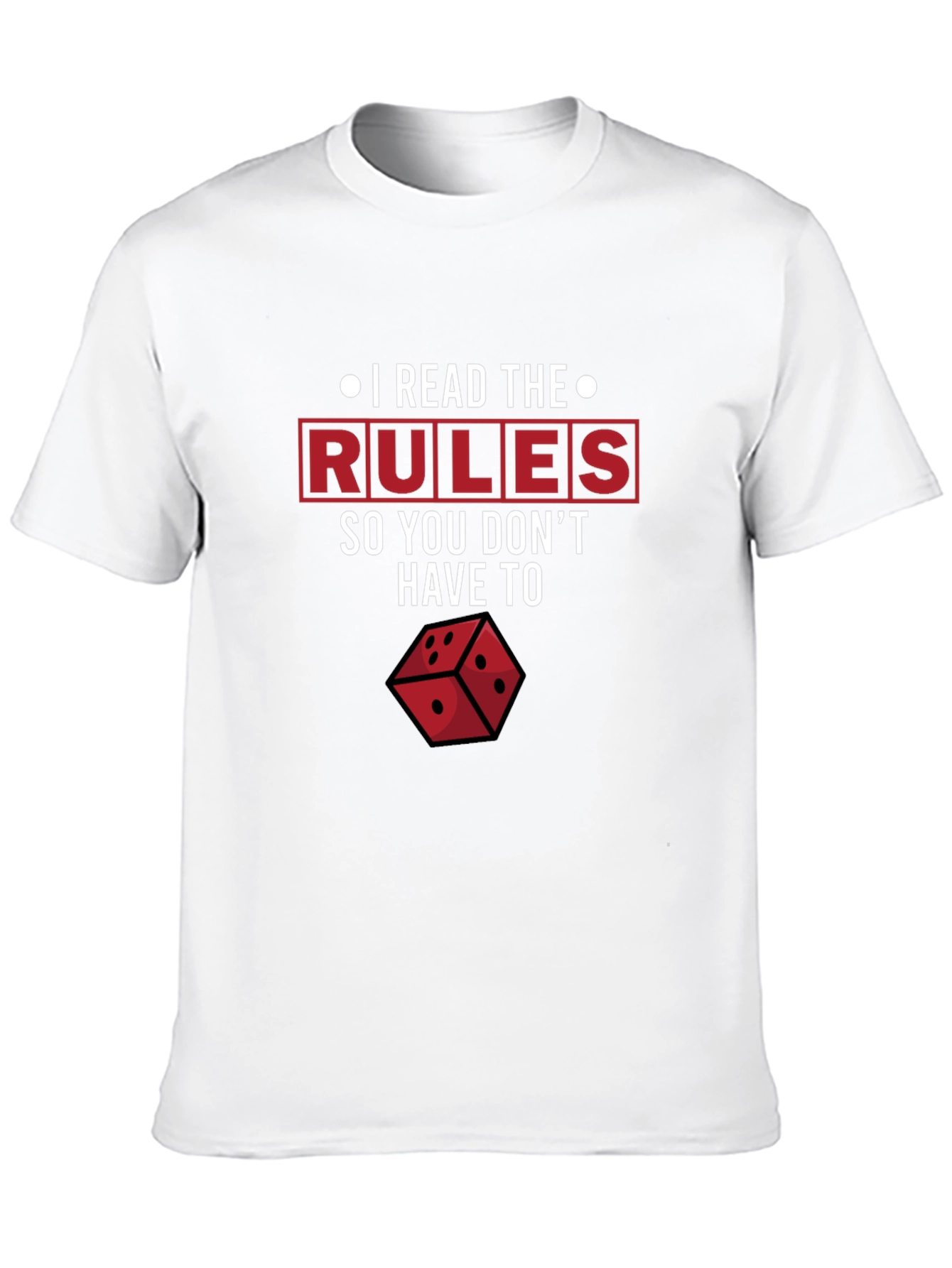 I Read The Rules T-Shirt