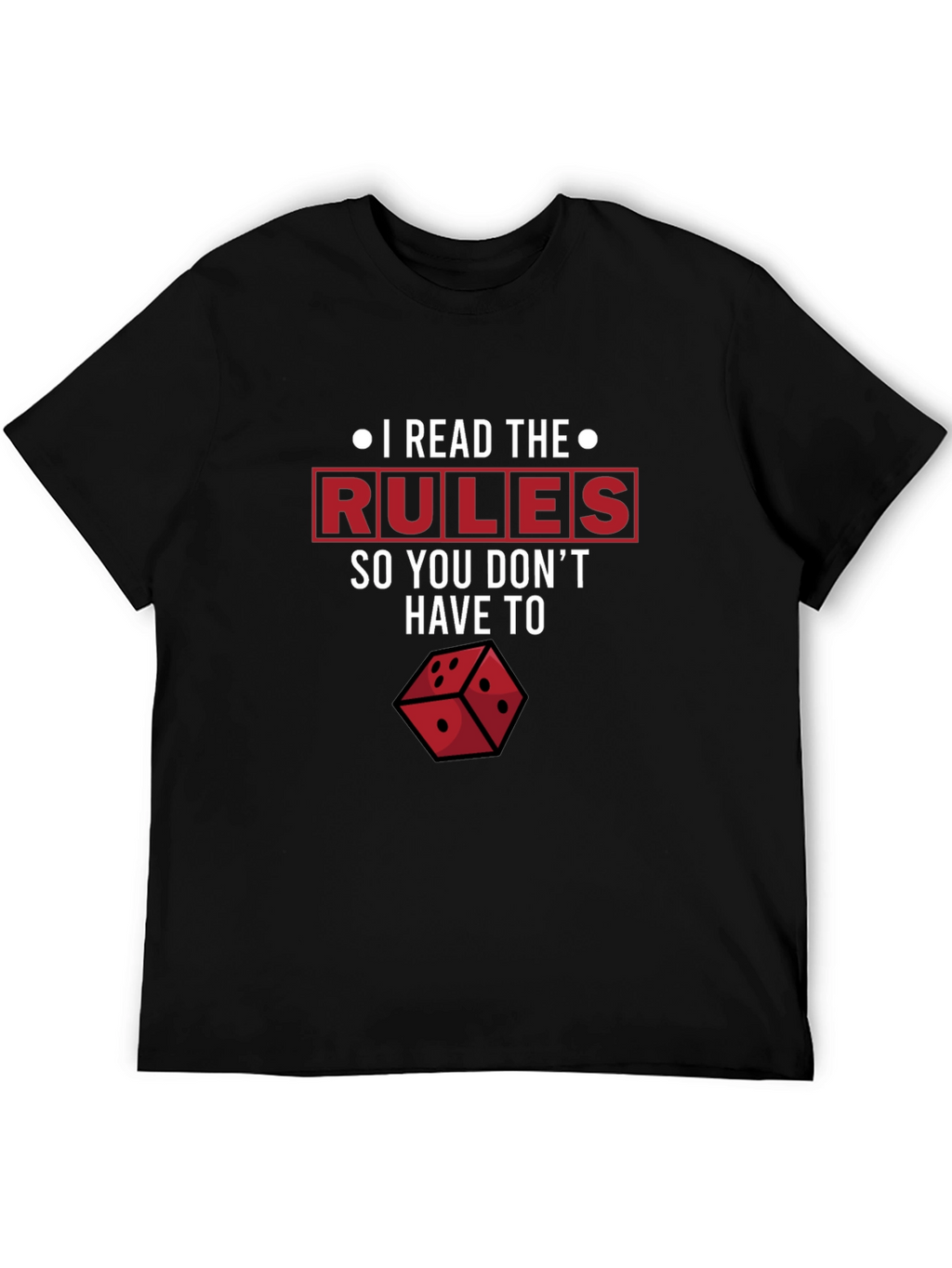 I Read The Rules T-Shirt