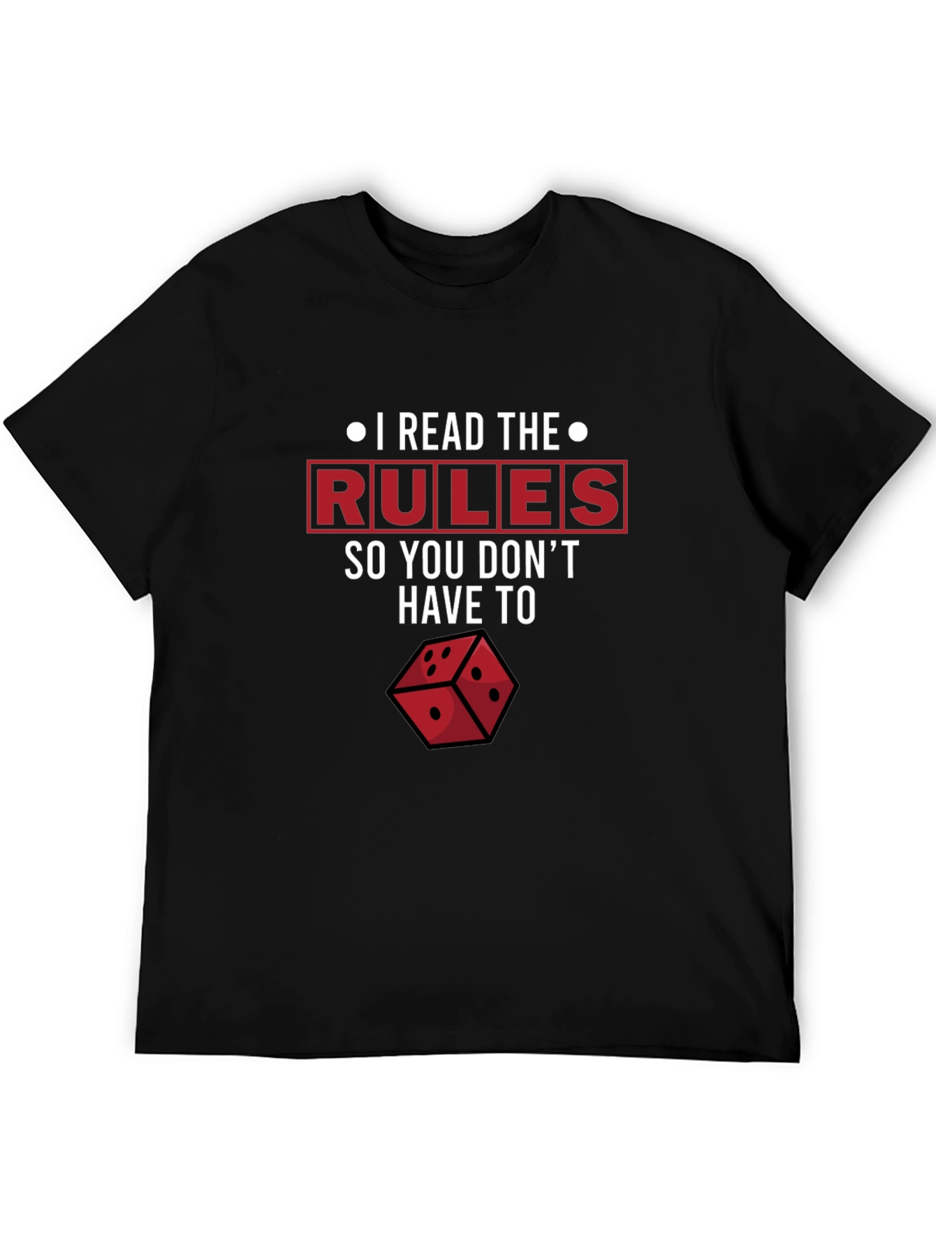 I Read The Rules T-Shirt