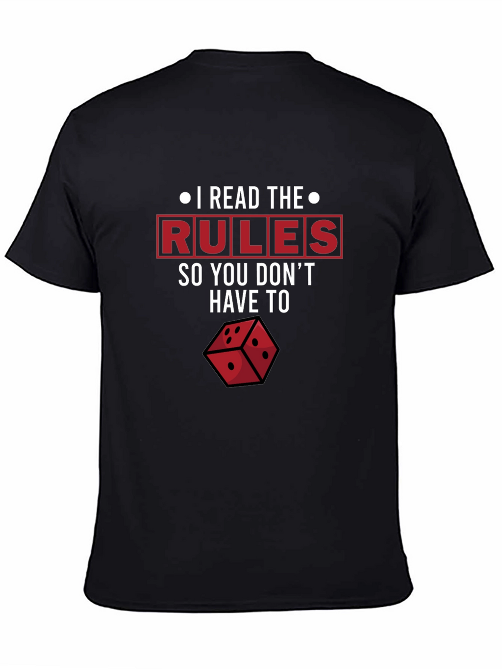 I Read The Rules T-Shirt