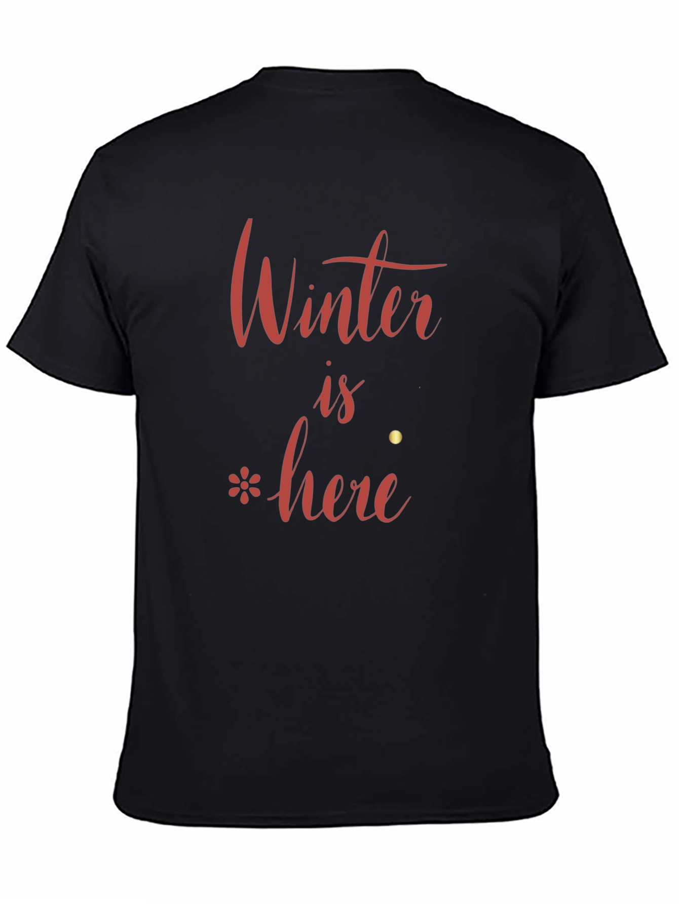Winter is Here Black T-Shirt