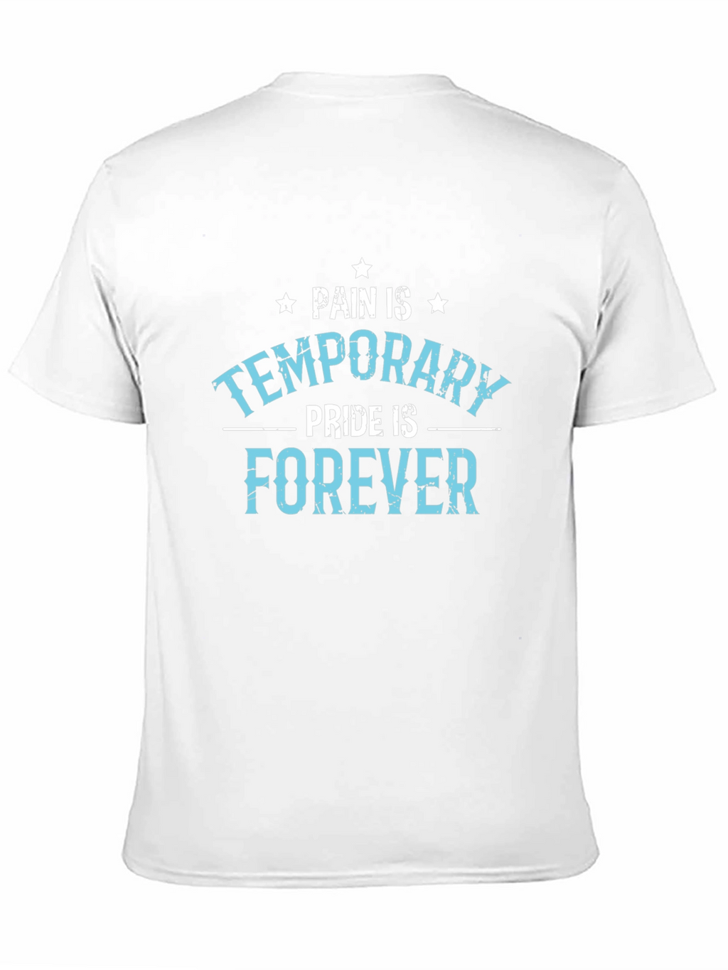 Pain is Temporary Pride Forever Graphic T-Shirt