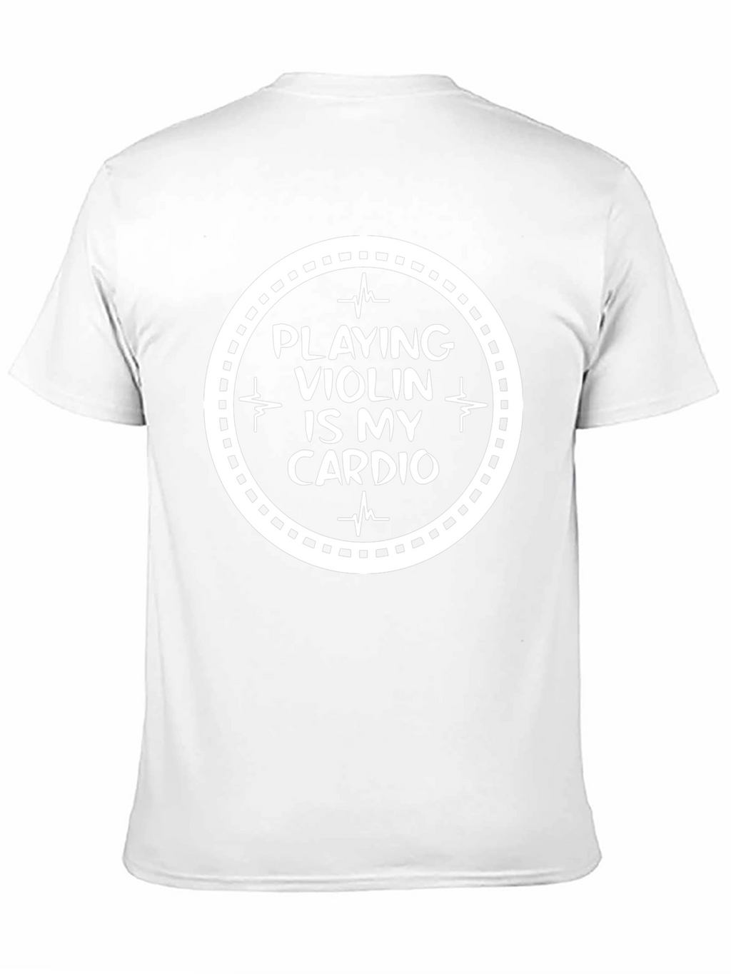Playing Violin Is My Cardio T-Shirt
