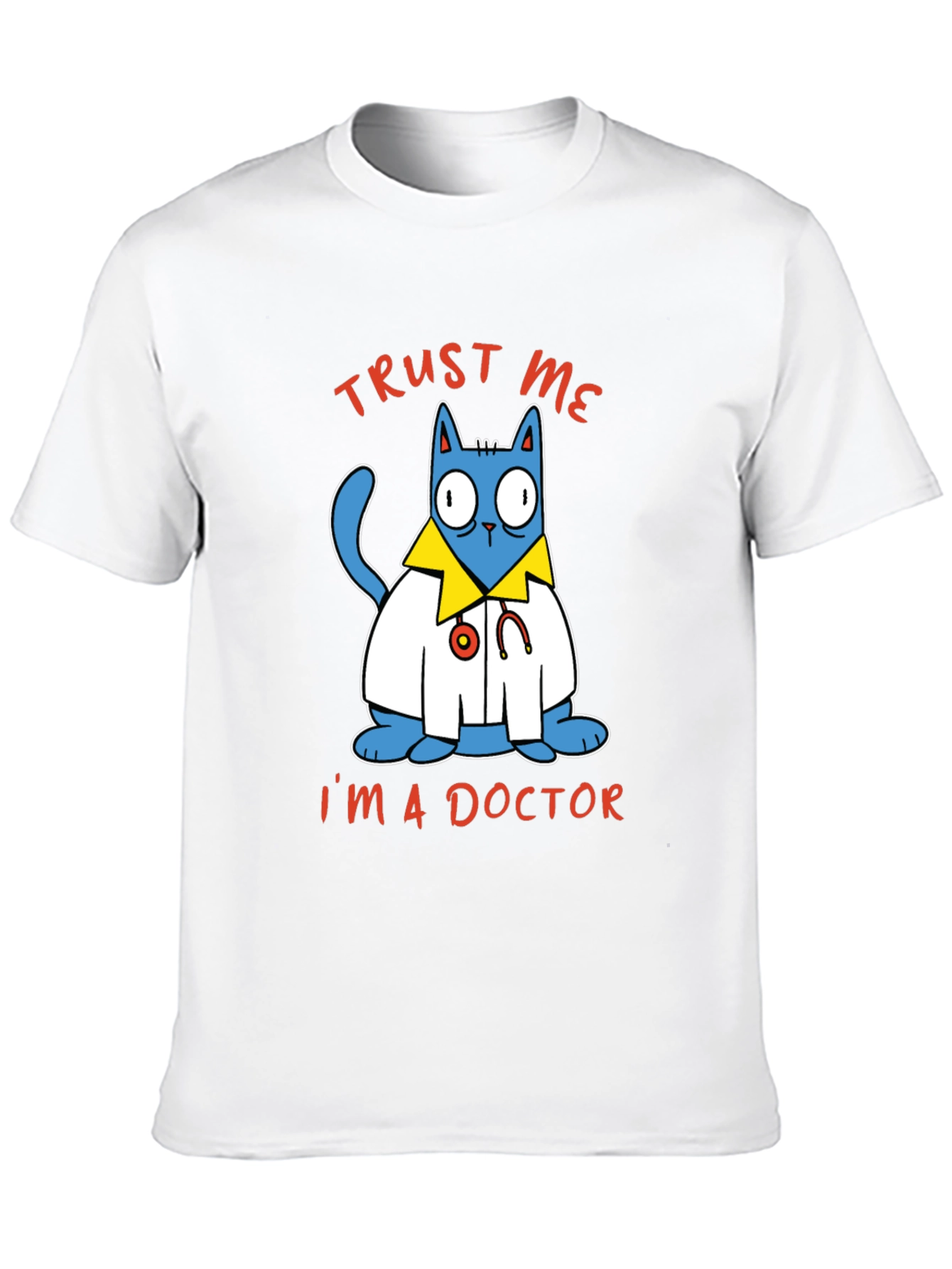 Trust Me Im A Doctor Cat Graphic Tee