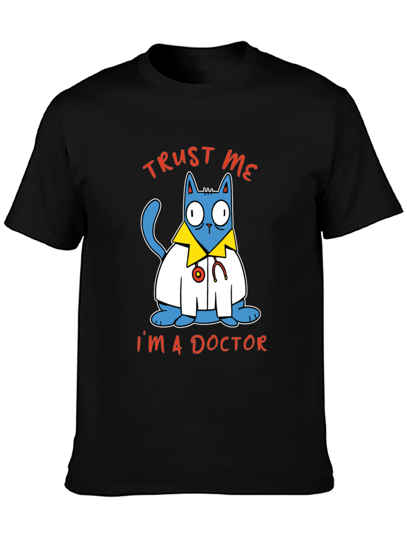 Trust Me Im A Doctor Cat Graphic Tee
