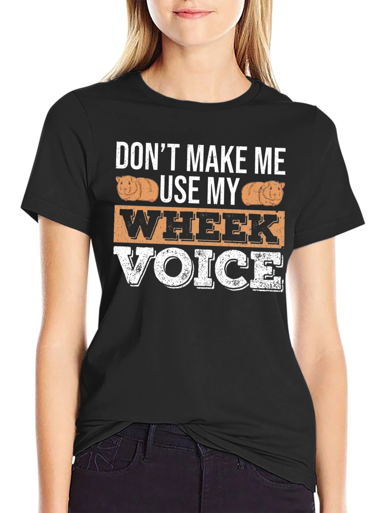 Dont Make Me Use My Wheek Voice T-Shirt