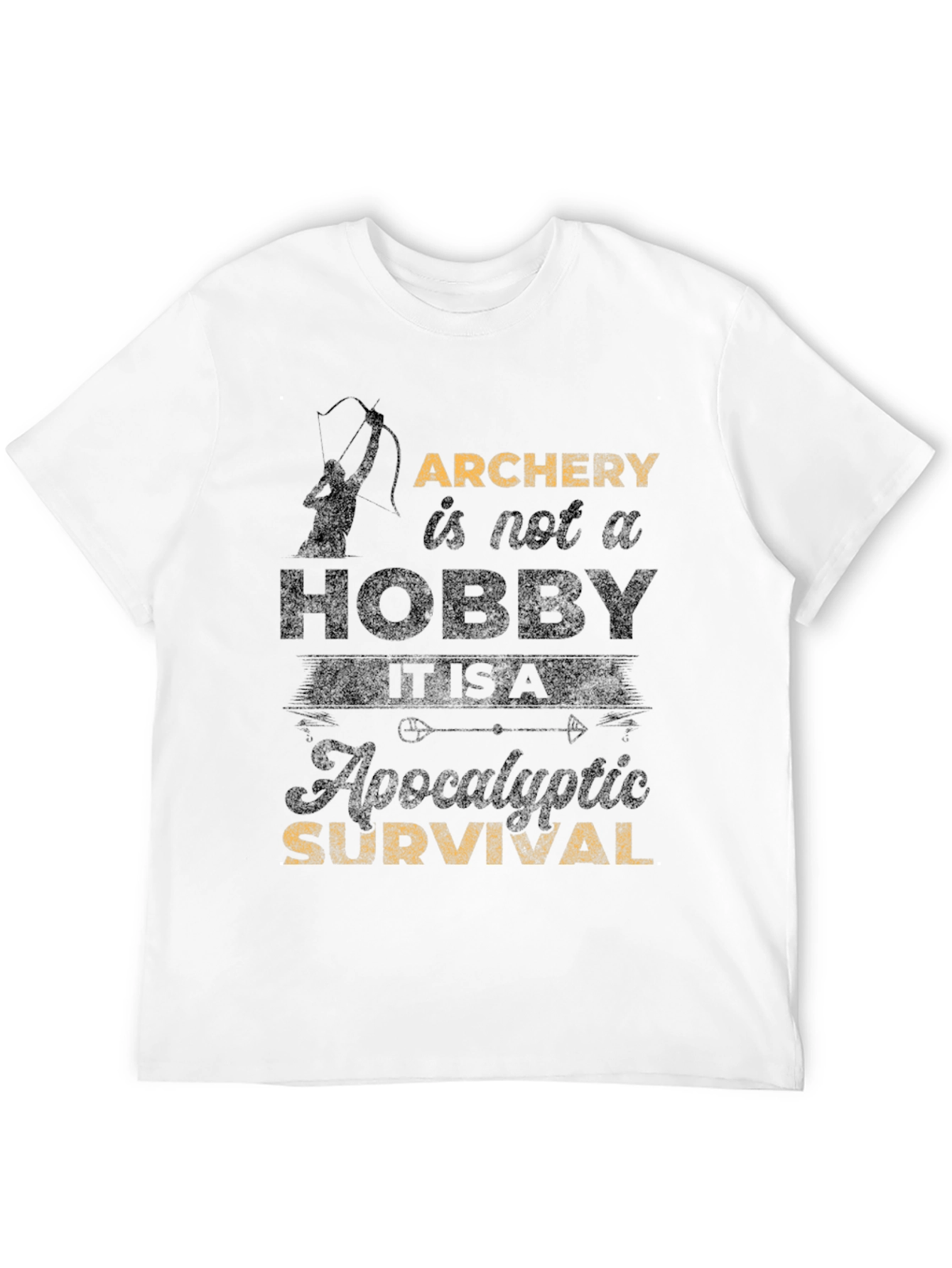 Archery Survival T-Shirt - Hobby or Apocalyptic?