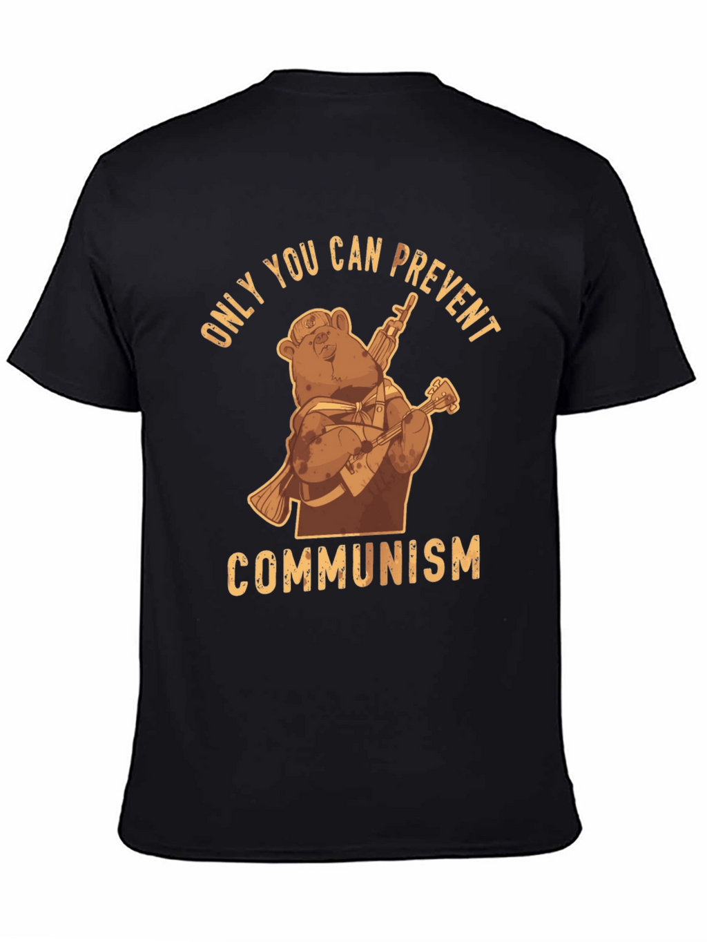 Only You Can Prevent Communism Bear T-Shirt