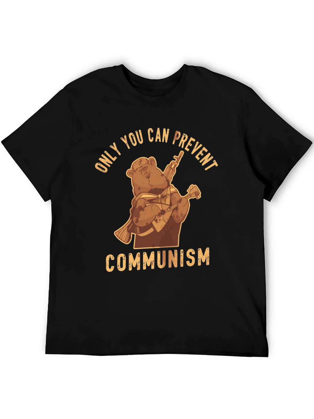Only You Can Prevent Communism Bear T-Shirt