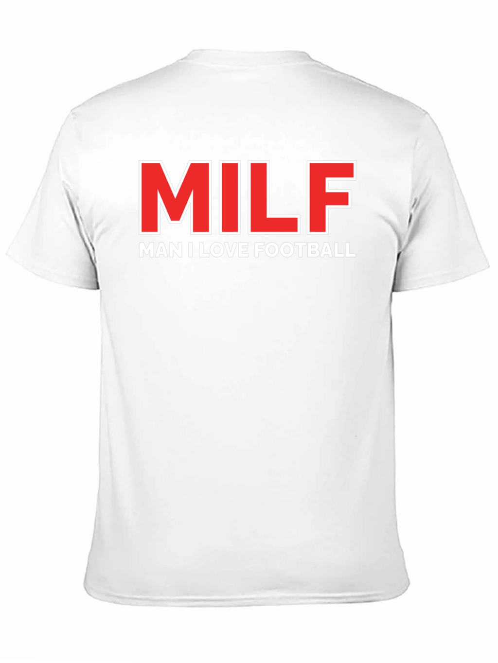 MILF Man I Love Football Graphic T-Shirt