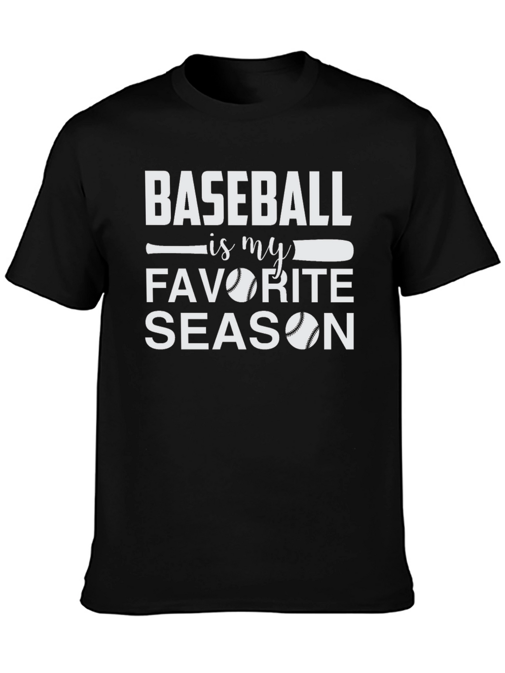 Baseball Is My Favorite Season T-Shirt