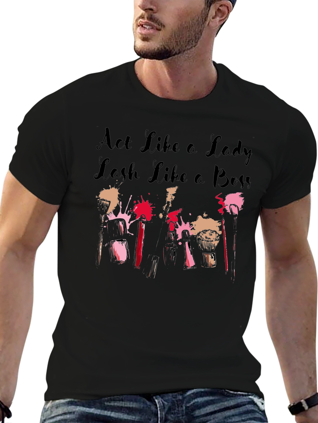 Act Like a Lady Lash Like a Boss Tee