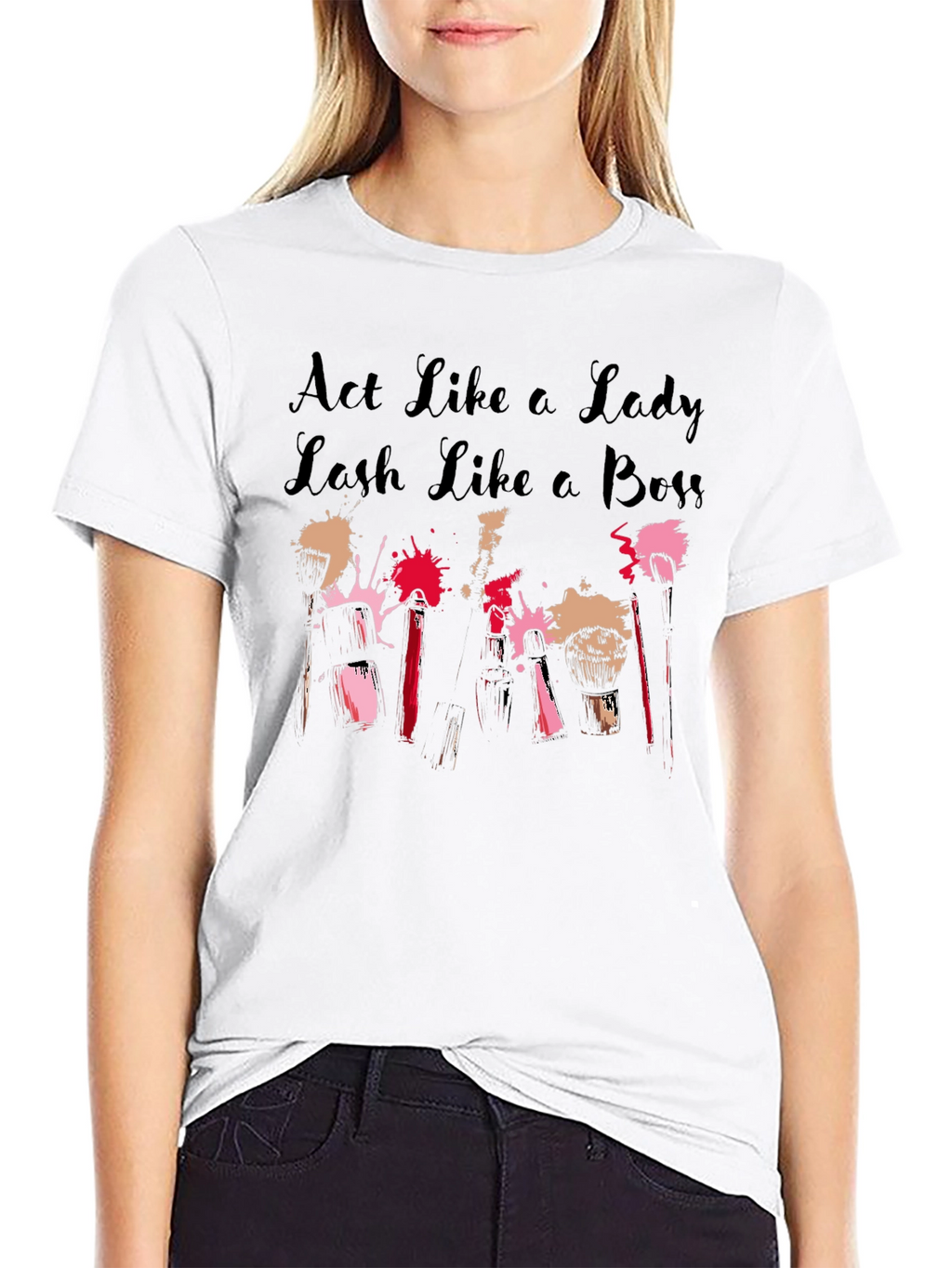 Act Like a Lady Lash Like a Boss Tee