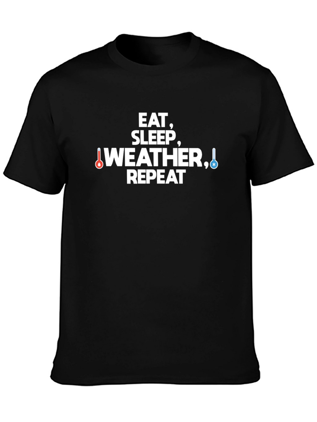 Eat Sleep Weather Repeat Black Graphic T-Shirt