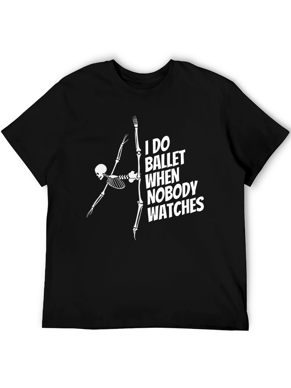 Skeleton Ballet T-Shirt - Dance When Nobody Watches