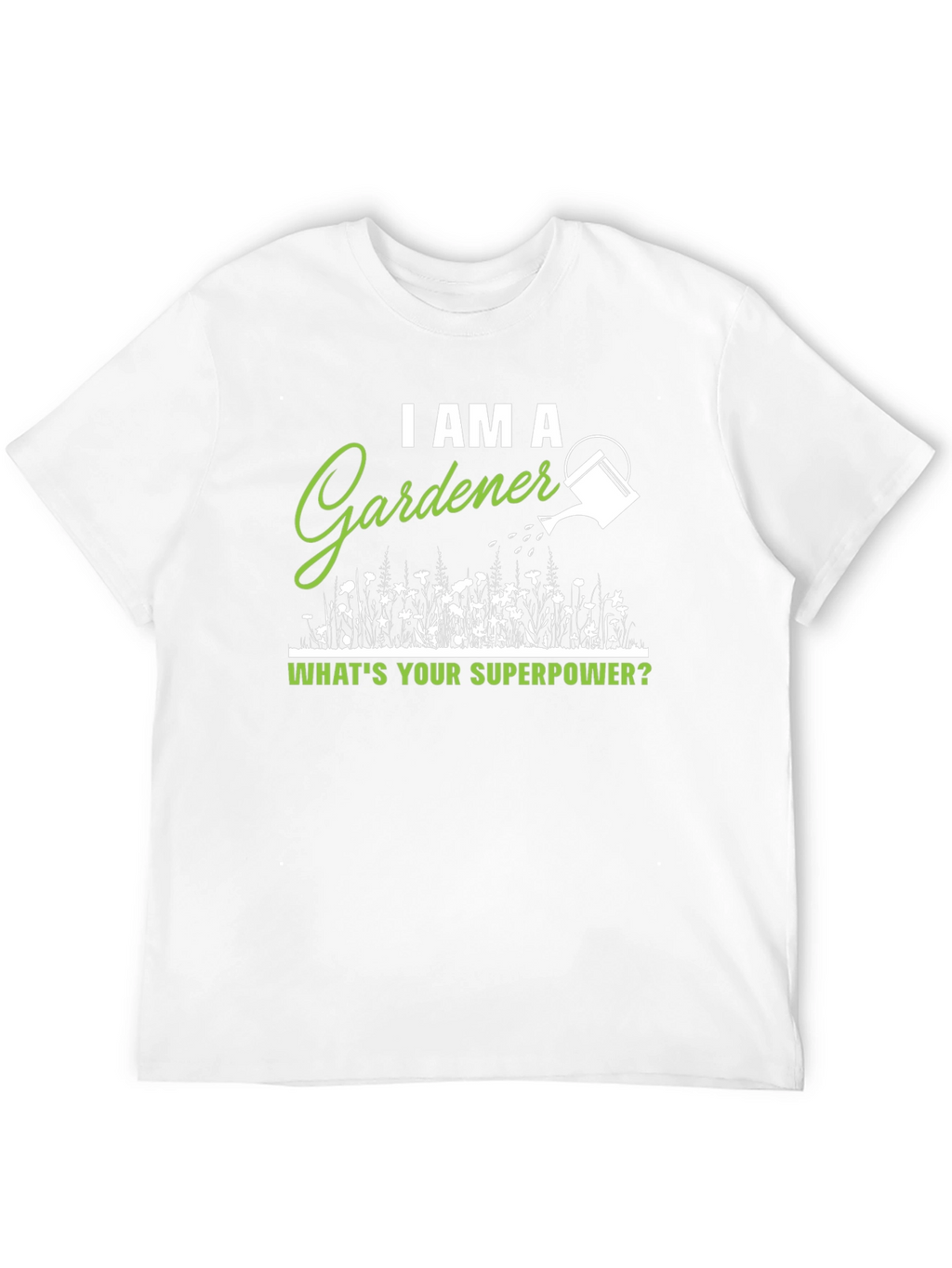 Gardener Superpower T-Shirt - Gift for Plant Lovers