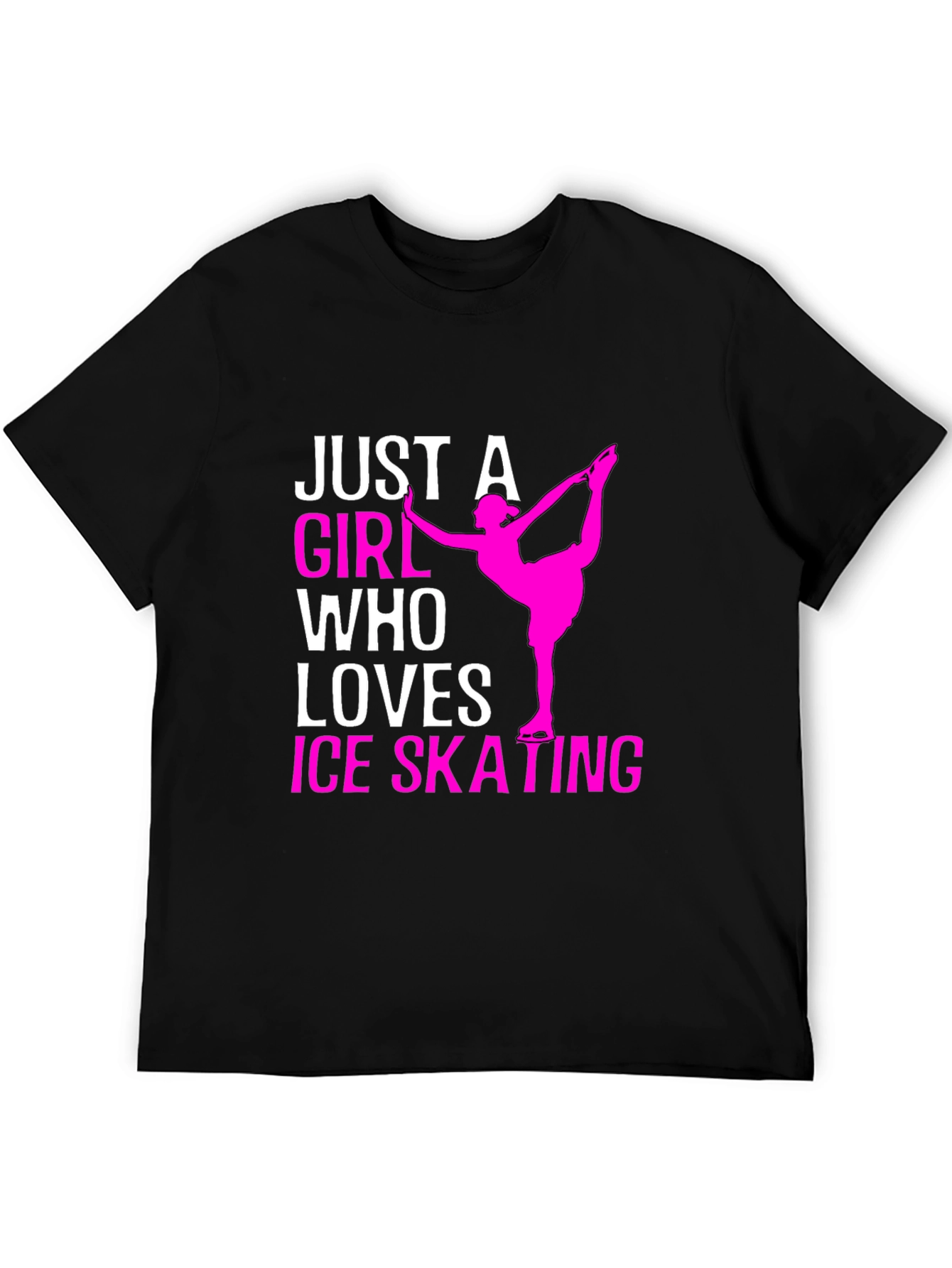 Ice Skating Girls T-Shirt - Just A Girl Who Loves