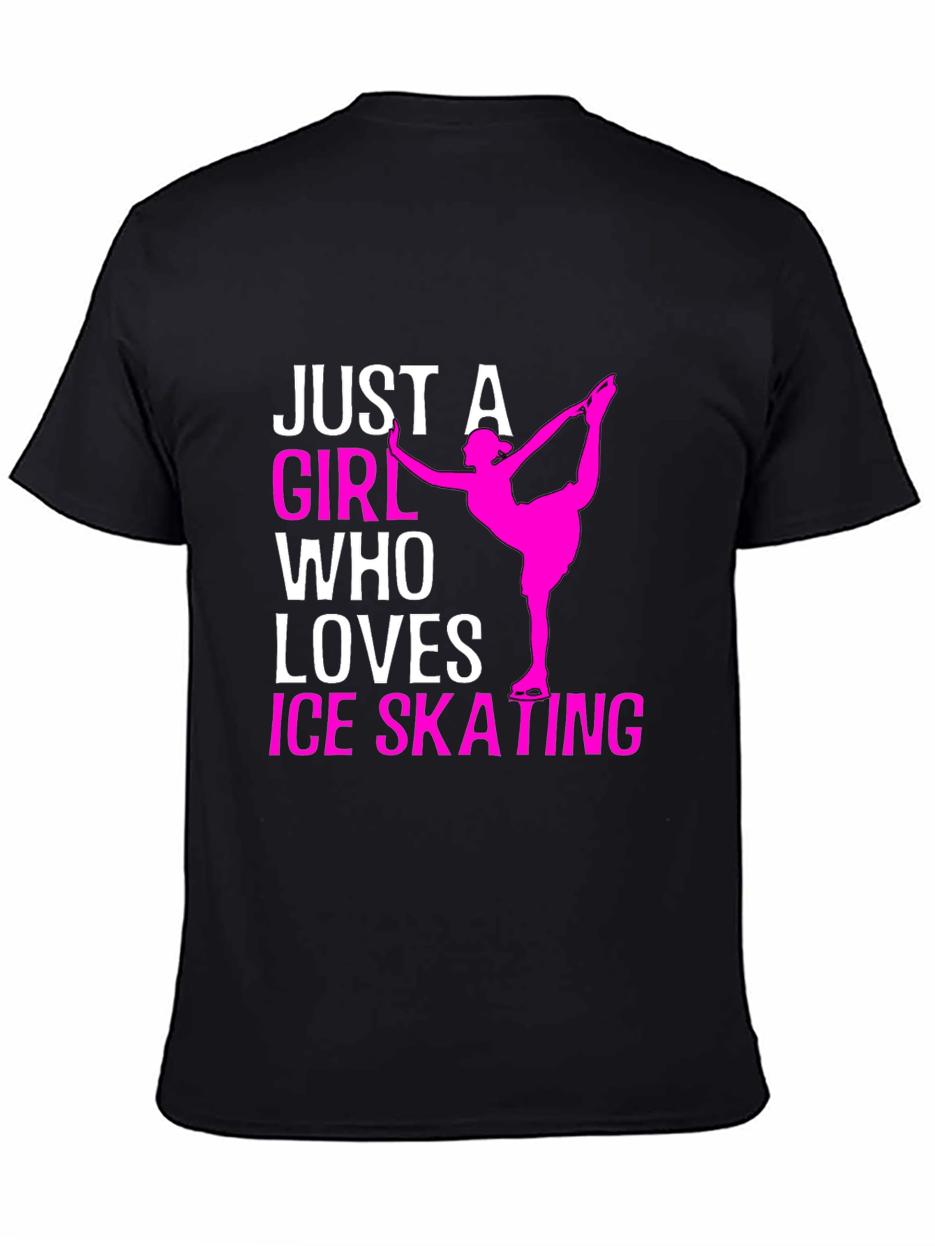 Ice Skating Girls T-Shirt - Just A Girl Who Loves